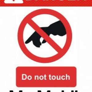 Danger - Do not touch My Mobile