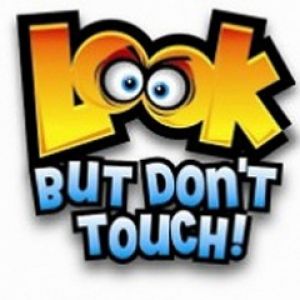dont touch